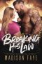 [Sugar County Boys 05] • Breaking His Law · Sugar County Boys · Book 5